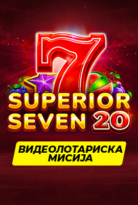 Missions Superior Seven 20